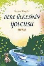 Dere Ülkesinin Yolcusu