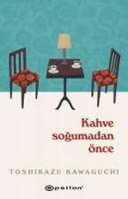 Kahve Sogumadan Önce