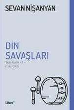 Din Savaslari - Toplu Yazilar 2