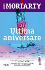 Ultima aniversare