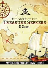 The Story of the Treasure Seekers