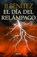 El Dia del Relampago = The Day of Lightning