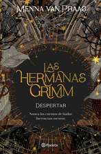 Las Hermanas Grimm 1. Despertar