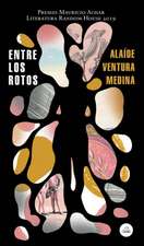 Entre Los Rotos / Among the Broken (Premio Mauricio Achar 2019)