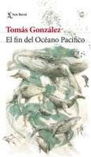 El Fin del Océano Pacífico / The End of the Pacific Ocean