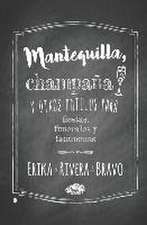 Mantequilla, champaña y otros antojos para fiestas, funerales y fantasmas