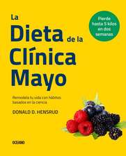 La Dieta Mayo Clinic