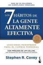 Los 7 Hábitos de la Gente Altamente Efectiva (Edición Revisada Y Actualizada) / The 7 Habits of Highly Effective People