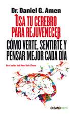 USA Tu Cerebro Para Rejuvenecer