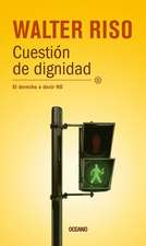 Cuestion de Dignidad: El Derecho a Decir No