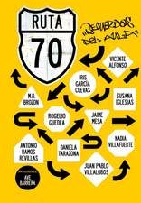 Ruta 70. Recuerdos del Aula