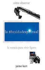 La Obesidad Espiritual