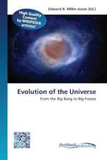 Evolution of the Universe