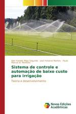 Sistema de Controle E Automacao de Baixo Custo Para Irrigacao: Por Que Parou?