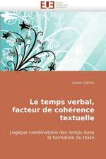 Le Temps Verbal, Facteur de Coherence Textuelle