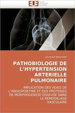 Pathobiologie de L Hypertension Arterielle Pulmonaire