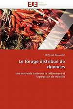 Le Forage Distribue de Donnees: Modelisation, Analyse Et Visualisation