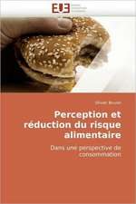 Perception Et Reduction Du Risque Alimentaire