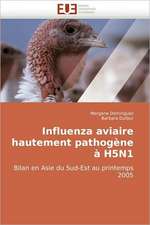 Influenza Aviaire Hautement Pathogene a H5n1: Unite D Elevage de Lapins Lapino