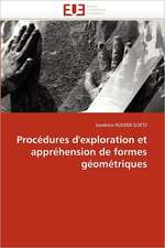 Procédures d''exploration et appréhension de formes géométriques