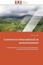 Commerce International Et Environnement: Analyse Interactionnelle