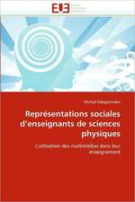 Representations Sociales D''Enseignants de Sciences Physiques