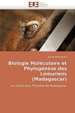 Biologie Moleculaire Et Phylogenese Des Lemuriens (Madagascar): Quels Effets, Quels Reglages?