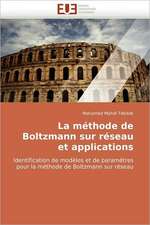 La Methode de Boltzmann Sur Reseau Et Applications: Diversite Et Conflit