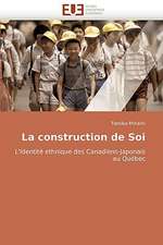 La Construction de Soi