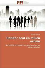 Habiter Seul En Milieu Urbain