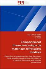 Comportement Thermomecanique de Materiaux Refractaires Modeles