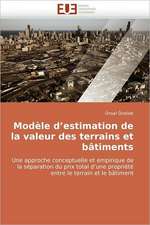 Modele D''Estimation de La Valeur Des Terrains Et Batiments