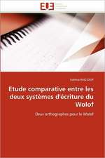 Etude comparative entre les deux systèmes d''écriture du Wolof