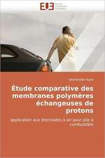 Etude Comparative Des Membranes Polymeres Echangeuses de Protons