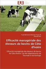 Efficacité managériale des éleveurs de bovins de Côte d'Ivoire