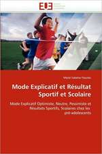 Mode Explicatif Et Resultat Sportif Et Scolaire