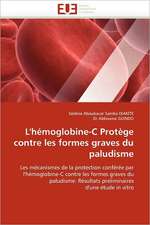 L''hémoglobine-C Protège contre les formes graves du paludisme