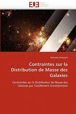 Contraintes Sur La Distribution de Masse Des Galaxies: Etat Des Lieux Et Defis