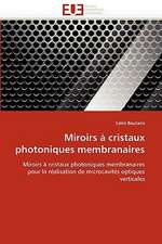 Miroirs a Cristaux Photoniques Membranaires