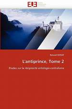 L''Antiprince, Tome 2