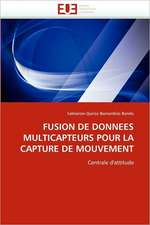 Fusion de Donnees Multicapteurs Pour La Capture de Mouvement