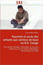 Pauvreté et accès des enfants aux services de base en R.D. Congo