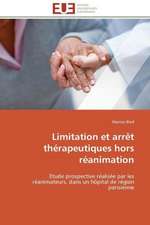 Limitation Et Arret Therapeutiques Hors Reanimation: Biodiversite Et Biovalorisation