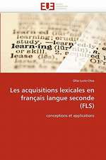 Les Acquisitions Lexicales En Francais Langue Seconde (Fls)