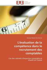 L'Evaluation de La Competence Dans Le Recrutement Des Comptables: Structure Et Proprietes