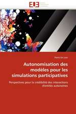 Autonomisation Des Modeles Pour Les Simulations Participatives