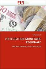 L''Integration Monetaire Regionale