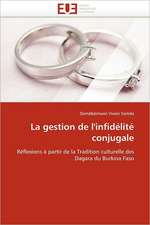 La Gestion de L'Infidelite Conjugale: Des Outils Evolutifs?