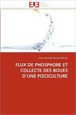 Flux de Phosphore Et Collecte Des Boues D Une Pisciculture