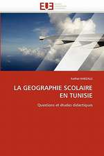 La Geographie Scolaire En Tunisie